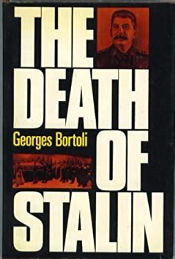 The Death of Stalin used book by Georges Bortoli: 9780275101206