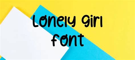 Lonely Girl Font Free Download