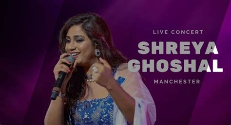 Shreya Ghoshal Live Concert in Manchester 2024