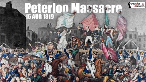 Peterloo Massacre : Peoples Dispatch