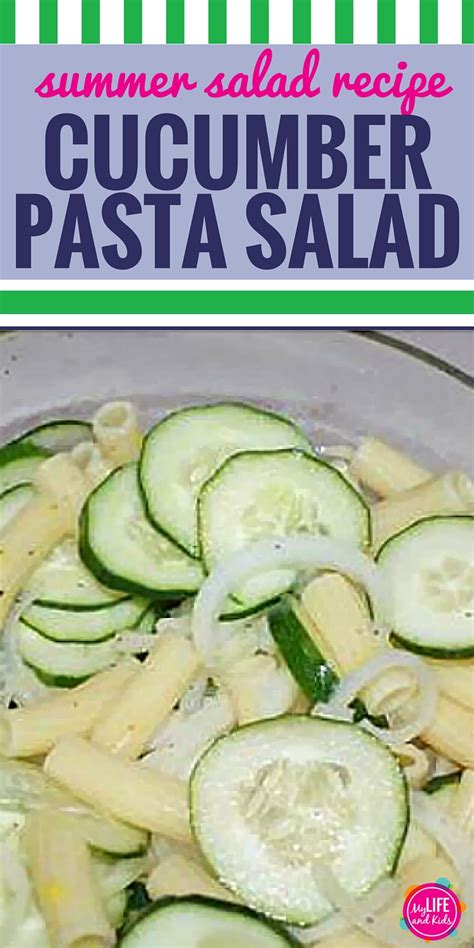 Recipe: Cool Cucumber Pasta Salad - My Life and Kids