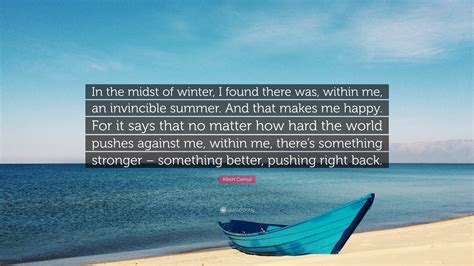 Albert Camus Quote: “In the midst of winter, I found there was, within ...