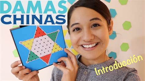 MOVIMIENTOS Y REGLAS DE LAS DAMAS CHINAS (INTRODUCCIÓN) - Nayeli ...