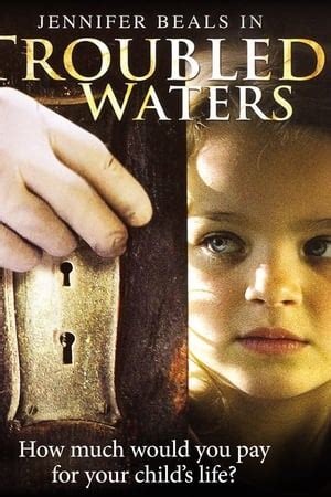 Troubled Waters (2006) — The Movie Database (TMDB)