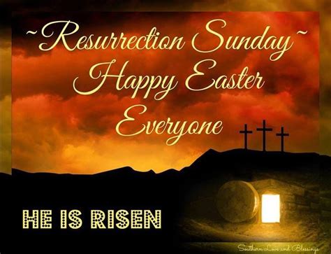 Resurrection Sunday Happy Easter Everyone