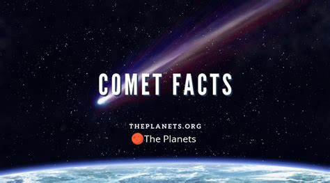 Comet Facts: Interesting Facts about Comets