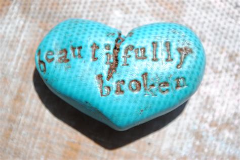 Beautifully Broken- A Contradiction of the Heart?