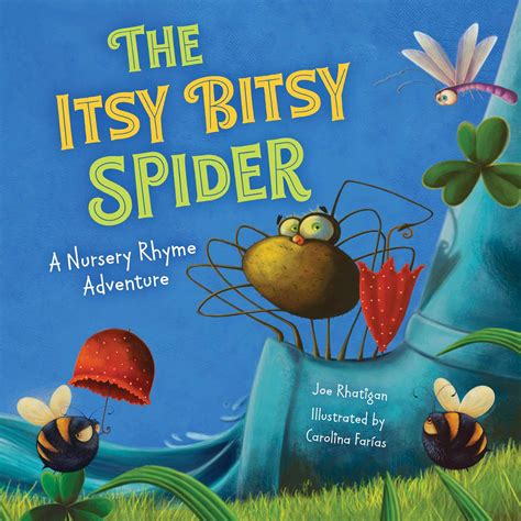 The Itsy Bitsy Spider (Extended Nursery Rhymes) | Book by Joe Rhatigan ...