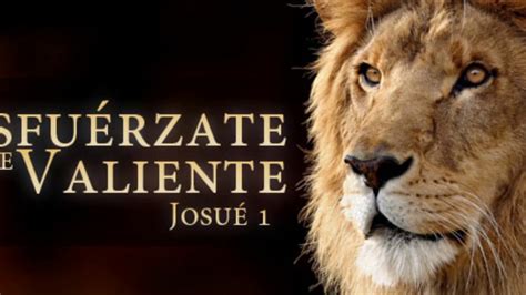 Esfuerzate Y Se Valiente Reflexiones - 7 Solamente esfuérzate y sé muy ...