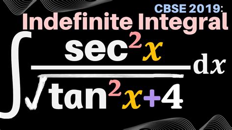 ∫ sec ^2⁡x/√(tan ^2⁡x+4) dx | sec square x by under root tan square x + 4 | Indefinite Integral ...