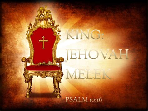 King: Jehovah Melek - Faithlife Sermons