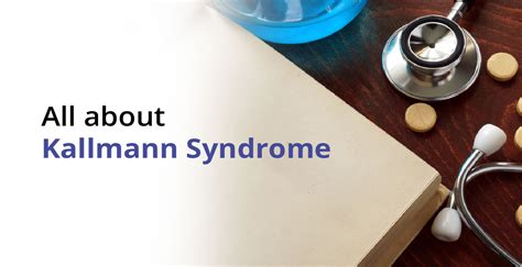 Kallmann Syndrome: Causes, Symptoms and Treatment | Birla Fertility & IVF