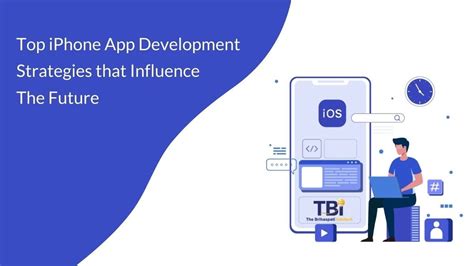 Top iPhone App Development Strategies that Influence the Future — IoT ...