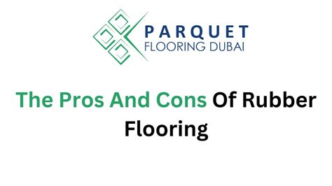 Pros And Cons Of Rubber Flooring | A Comprehensive Guide