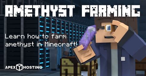 How to Make an Amethyst Farm in Minecraft - Apex Hosting