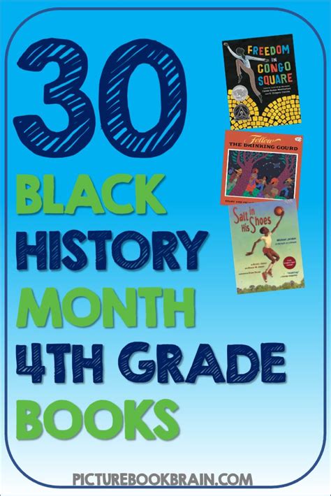 30 New and Noteworthy Black History Month 4th Grade Books