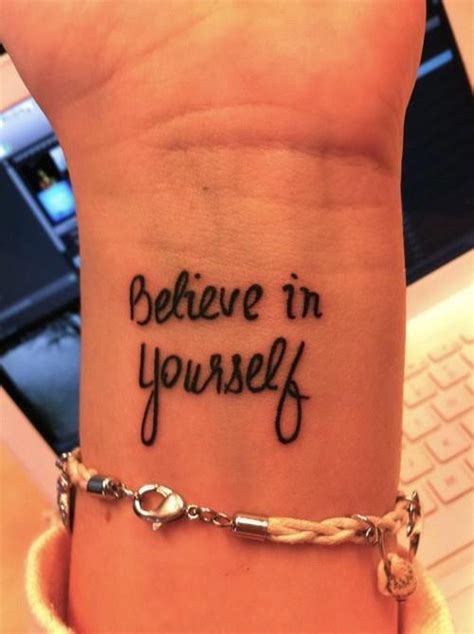 believe in yourself, tattoo, wrist - image #663559 on Favim.com