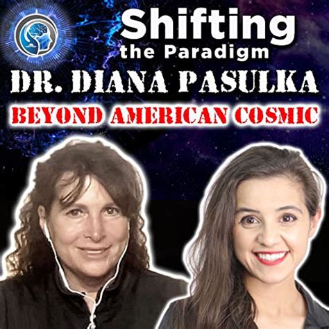 UFOs - BEYOND AMERICAN COSMIC - Dr. Diana Pasulka | Strange and ...