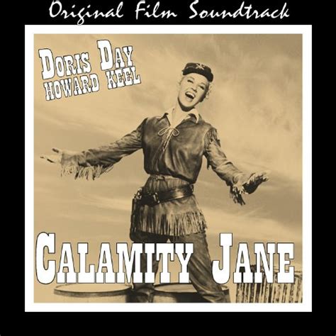 Calamity Jane (Original Film Soundtrack) by Howard Keel Doris Day on Amazon Music - Amazon.co.uk