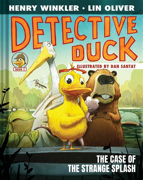 Detective Duck: The Case of the Strange Splash by Henry Winkler | Goodreads