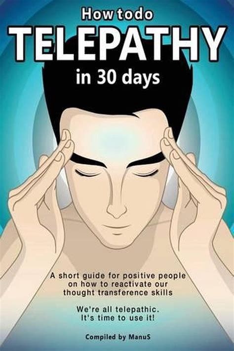 How to Do Telepathy in 30 Days. a Short Guide for Positive People on ...