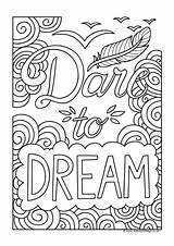 Dare To Dream Colouring Page  Quote coloring Pages Love sketch template
