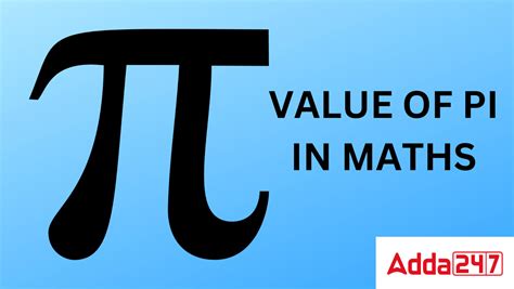 Value of Pi in Fraction, Degree, and Decimal