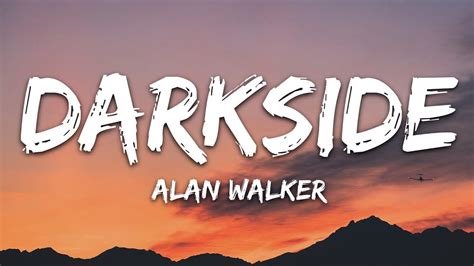 Alan Walker - Darkside (Lyrics) ft. Au/Ra and Tomine Harket Chords - Chordify