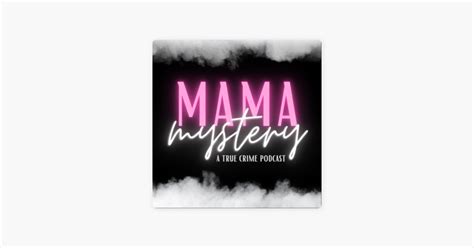 ‎Mama Mystery - A True Crime Podcast: Ep 107 : The Death of Sharon ...