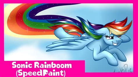 MLP - Sonic Rainboom [SpeedPaint] - YouTube