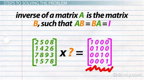 Finding the Inverse of a 4x4 Matrix | Overview & Examples - Lesson | Study.com