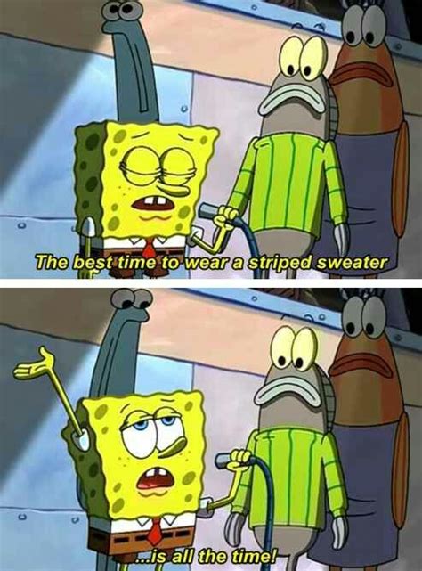 Spongebob (striped sweater song) | Funny spongebob memes, Spongebob, Spongebob squarepants