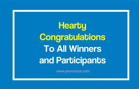 Hearty Congratulations To All The Winners And Participants Quotes ...