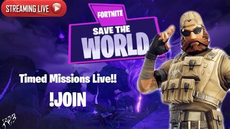 FORTNITE SAVE THE WORLD MISSIONS LIVE! - !join for help with missions ...