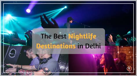 9 Best Nightlife Destinations in Delhi | Sloshout Blog