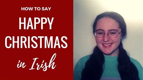 How to say Happy Christmas in Irish Gaelic - YouTube | Irish gaelic ...