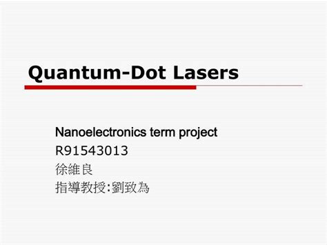 PPT - Quantum-Dot Lasers PowerPoint Presentation, free download - ID ...