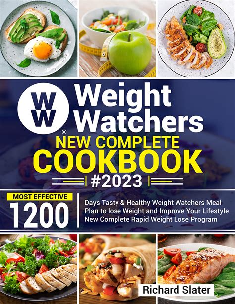 Weight Watchers New Complete Cookbook #2023: Most Effective 1200 -Days ...