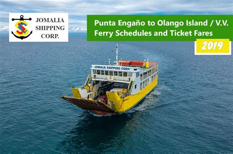 Jomalia Shipping Punta Engaño-Olango: RORO Schedule & Fares