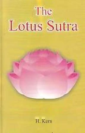 The Lotus Sutra: Being an English Translation of the Saddharma-Pundarika Sutra, , H Kern, Divine ...