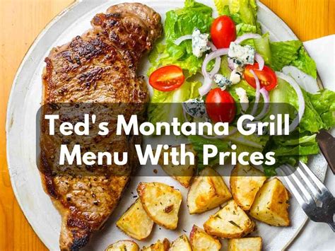 Ted's Montana Grill Menu With Prices 2023 (Perfect American Dining) - Modern Art Catering