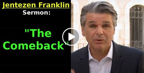 Jentezen Franklin Sermon: "The Comeback"