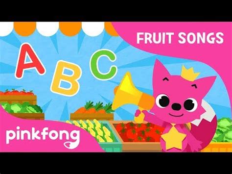 Fruit-Veggie ABC | Fruit Song | Pinkfong Songs for Children ...