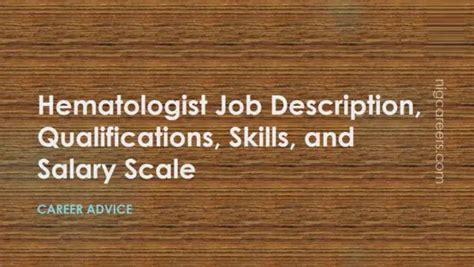 Hematologist Job Description, Skills, and Salary - NigCareers