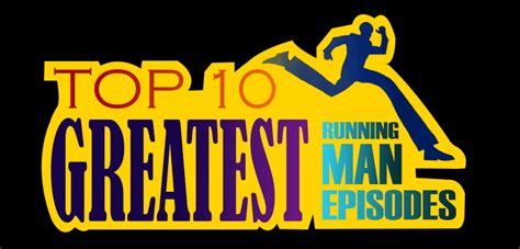 Top 10 Greatest "Running Man" Episodes - ReelRundown