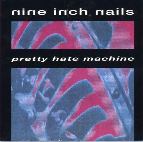 NINE INCH NAILS Pretty Hate Machine reviews