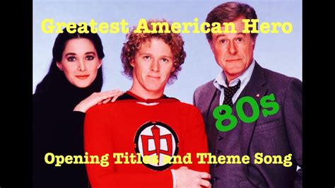 【TV】The Greatest American Hero - Opening Titles & Theme Song (1981) - YouTube