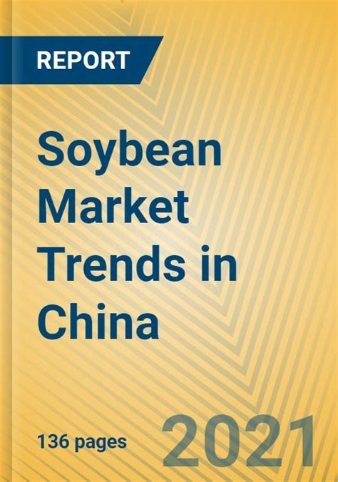 Soybean Market Trends in China - Research and Markets