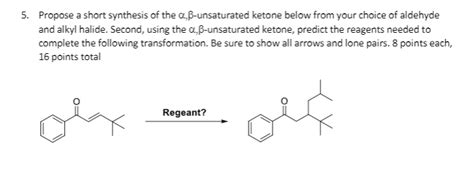 Solved 5. Propose a short synthesis of the a B-unsaturated | Chegg.com