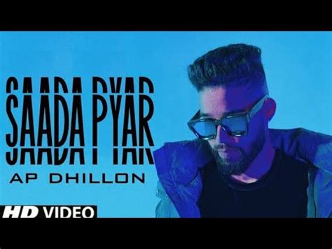 SAADA PYAAR (Lyrics)AP DHILLON | New song - YouTube